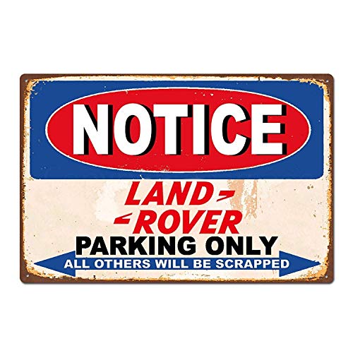 Notice Land Rover Parking Only chapa Cartel de Arte Pintado de Metal Retro Decoración Placa de Advertencia Bar Cafetería