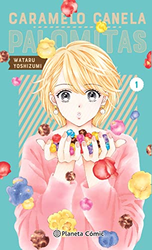 Caramelo, canela, palomitas nº 01 (Manga Josei)