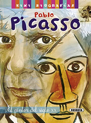 Pablo Picasso: El pintor del siglo XX / The Painter of the Twentieth Century (Mini biografías)