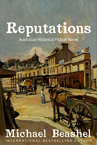 Reputations: Australian Historical Fiction (The Australian Sandstone Series Book 7) (English Edition)
