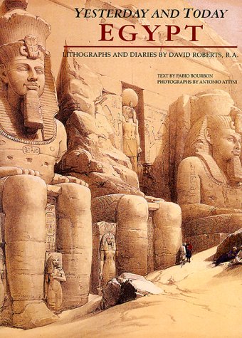 Egypt: Yesterday and Today: Lithographs and Diaries by David Roberts R.A. [Idioma Inglés]