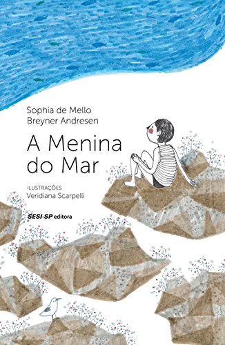 A menina do mar (Quem lê Sabe Por quê) (Portuguese Edition)