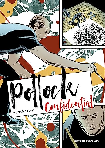 Pollock Confidential: A Graphic Novel (Graphic Lives)