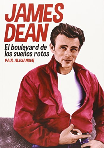 James Dean: El boulevard de los sueños rotos (TORRES DE PAPEL)