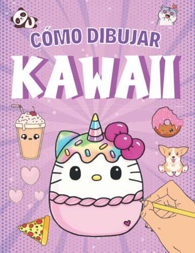 Cómo dibujar Kawaii: Libro de dibujo para niños paso a paso - Gran idea de regalo para niños creativos