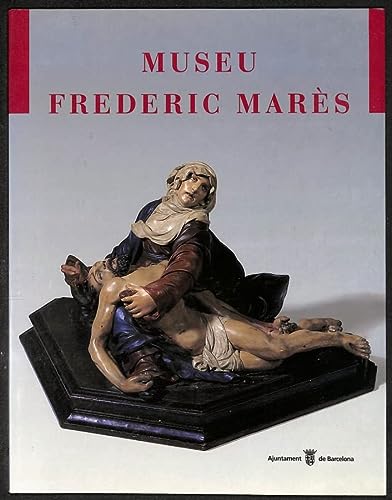 MUSEU FREDERIC MARES (Catàleg de museus)