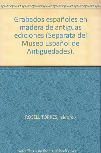 Grabados españoles en madera de antiguas ediciones (Separata del Museo Españo...