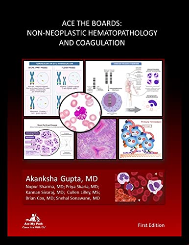 Ace The Boards: Non - Neoplastic Hematopathology and Coagulation (Ace My Path) (English Edition)