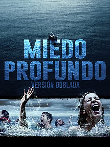 Miedo Profundo (versión doblada)