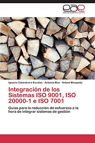 Integración de los Sistemas ISO 9001, ISO 20000-1 e ISO 7001: Guías para la reducción de esfuerzos a la hora de integrar sistemas de gestión