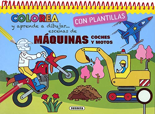 Máquinas, coches y motos (Colorea y aprende a dibujar con plantillas)