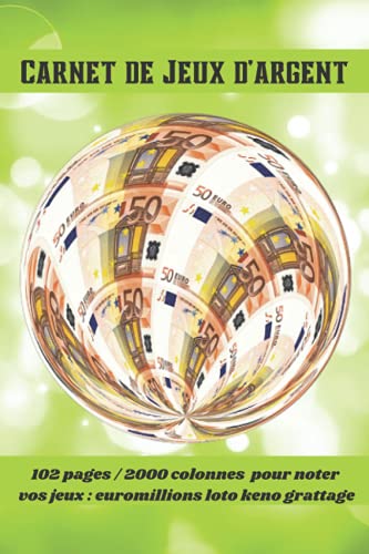 Carnet de Jeux d'argent: loto keno grattage euromillions, carnet de suivi de jeux, carnet de jeux d'argent à remplir pour noter tous vos jeux, 100 ... 22,86 cm, un carnet à offrir comme cadeau.