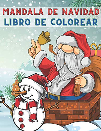 Mandala De Navidad Libro De Colorear: 40 Relajantes Dibujos Mandalas Antiestrés | Libro De Colorear Para Adultos Y Los Niños Mayores | Regalos De Navidad Para Tus Seres Queridos