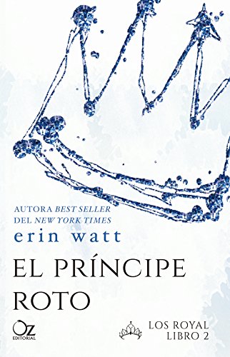 El príncipe roto (Los Royal nº 2)