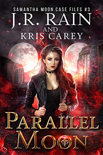 Parallel Moon (Samantha Moon Case Files Book 3) (English Edition)