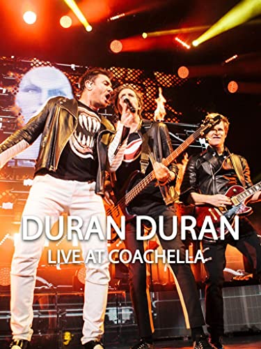 Duran Duran - Live at Coachella