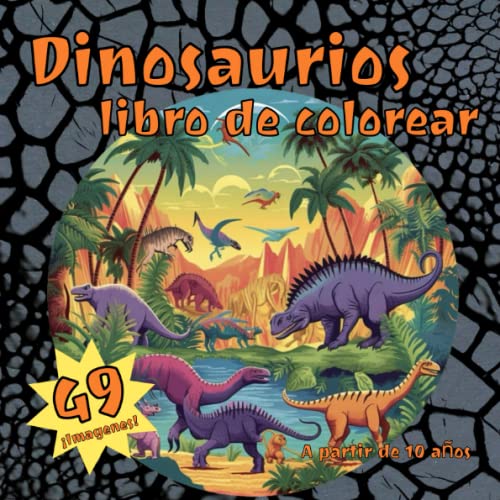 Dinosaurios, libro de colorear.: A partir de 10 años.