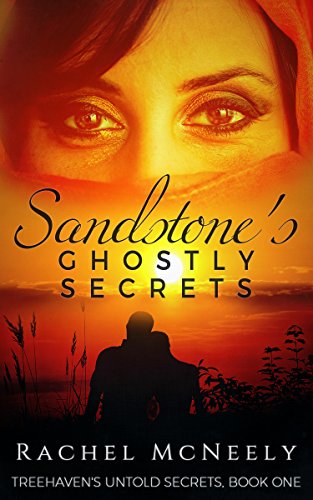 Sandstone's Ghostly Secrets (Treehaven's Untold Secrets Book 1) (English Edition)