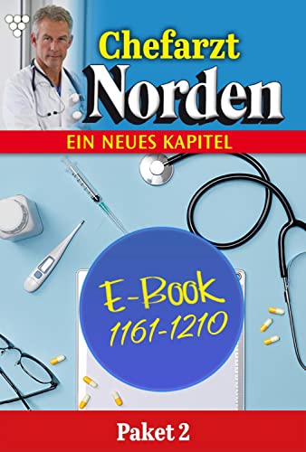 Chefarzt Dr. Norden Paket 2 – Arztroman: E-Book 1161-1210 (German Edition)