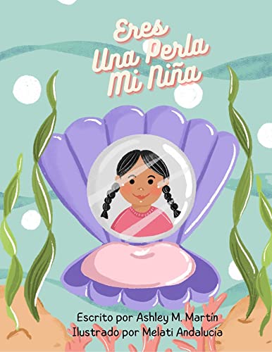 Eres Una Perla Mi Niña (English Edition)