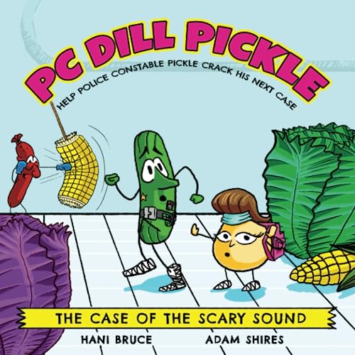 PC Dill Pickle: The Case of the Scary Sound