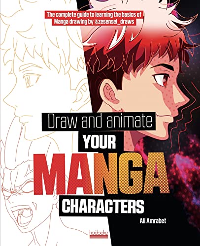 Draw and animate your manga characters: The Complete Guide by @ZESENSEI_DRAWS (English Edition)