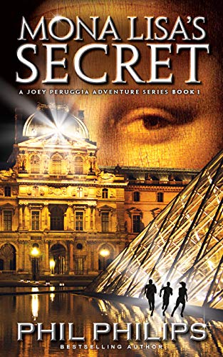 Mona Lisa's Secret: A Historical Fiction Mystery & Suspense Novel (Joey Peruggia Book Series 1) (English Edition)