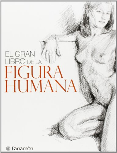 El gran libro de la figura humana (Grandes Obras)