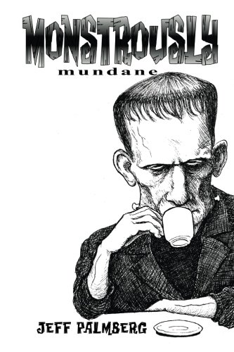 Monstrously Mundane: An Inktober Sketchbook