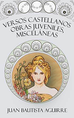 Versos castellanos, obras juveniles, misceláneas
