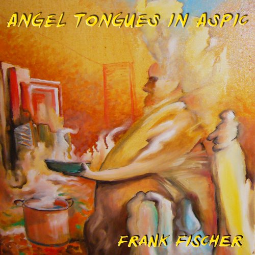 Angel Tongues in Aspic