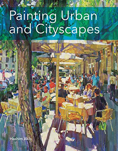 Painting Urban and Cityscapes (English Edition)