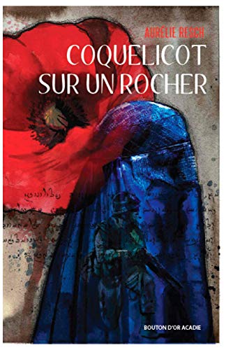 Coquelicot sur un rocher (French Edition)