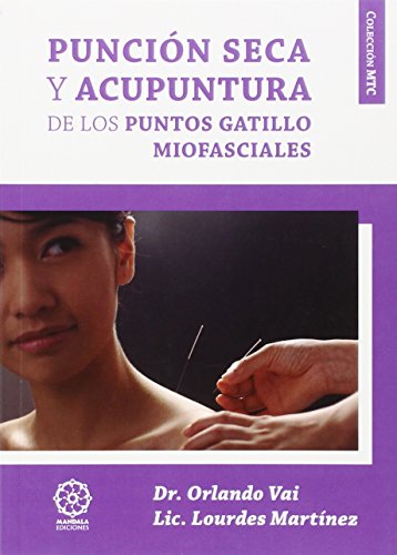 punción seca y acupuntura de Los puntos gatillo Miofasciales (Mtc)