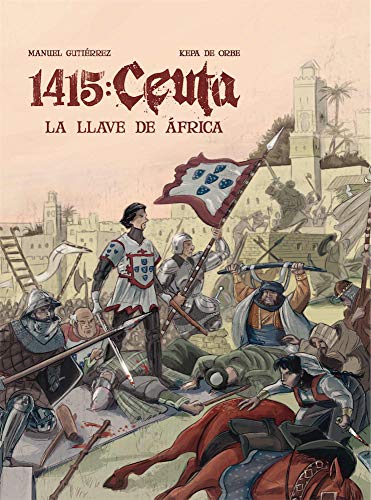 1415: Ceuta. la llave de África (COMIC)