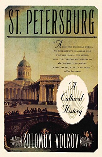 St Petersburg: A Cultural History (English Edition)