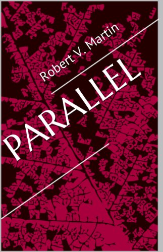 Parallel (Parallel Worlds Book 1) (English Edition)