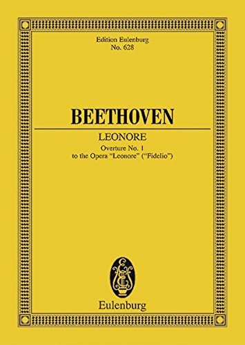 Leonore Op. 138 Poche: Ouverture No. 1 pour l'opéra 