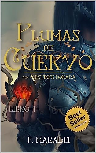 Plumas de Cuervo: Una aventura de misterio, magia y fantasía (La Estirpe Dorada nº 1)