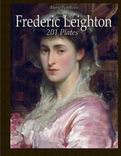 Frederic Leighton: 201 Plates (Colour Plates)