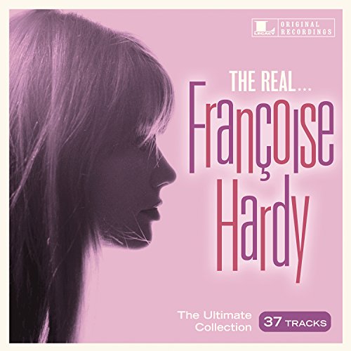 The Real... Françoise Hardy.