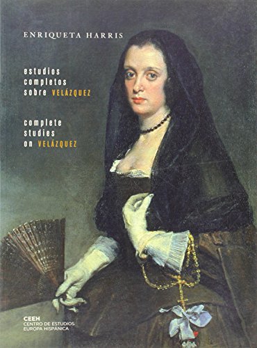 Estudios completos sobre Velázquez: Complete studies on Velázquez (Velazqueña)