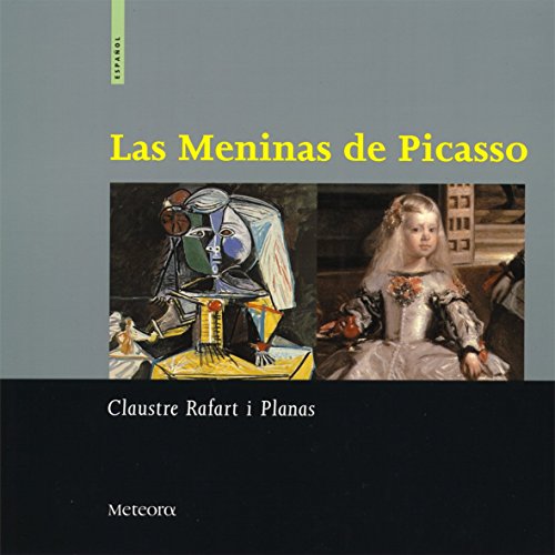 Meninas De Picasso, Las (Esp.) (CASTELLANO)