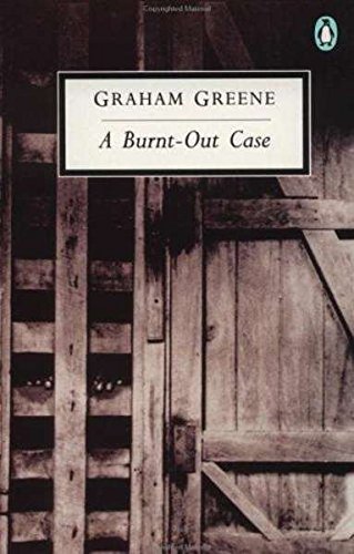 A Burnt-Out Case (Classic, 20th-Century, Penguin)