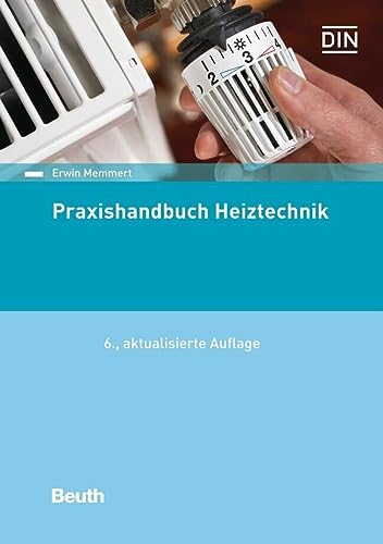 Praxishandbuch Heiztechnik: DIN-Normen (German Edition)