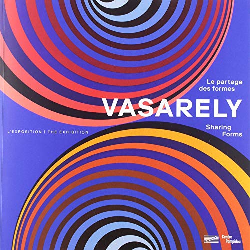 Vasarely: Le partage des formes. L'exposition
