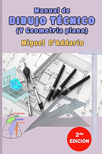 Manual de dibujo técnico: Y geometría descriptiva