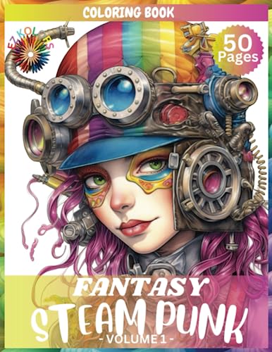 Fantasy Steampunk Coloring Book: Embark on a Captivating Steampunk Adventure: Immerse Yourself in Relaxation and Stress Relief with 