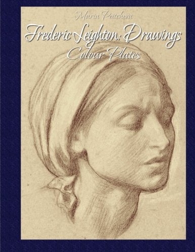 Frederic Leighton: Drawings Colour Plates