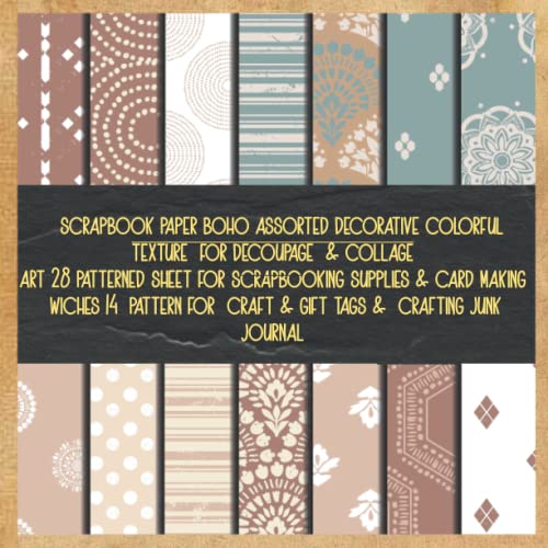 scrapbook paper boho assorted decorative colorful texture for decoupage & collage art 28 patterned sheet for scrapbooking supplies & card making ... for craft & gift tags & crafting junk journal
